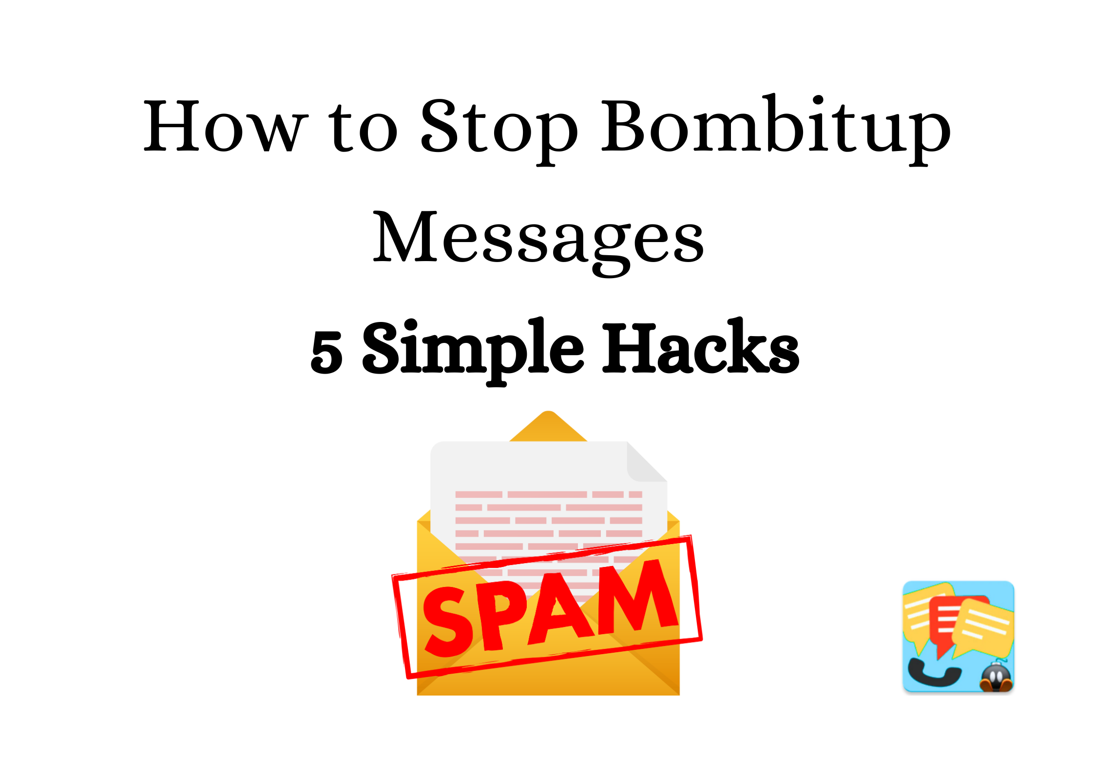 How to Stop Bombitup Messages