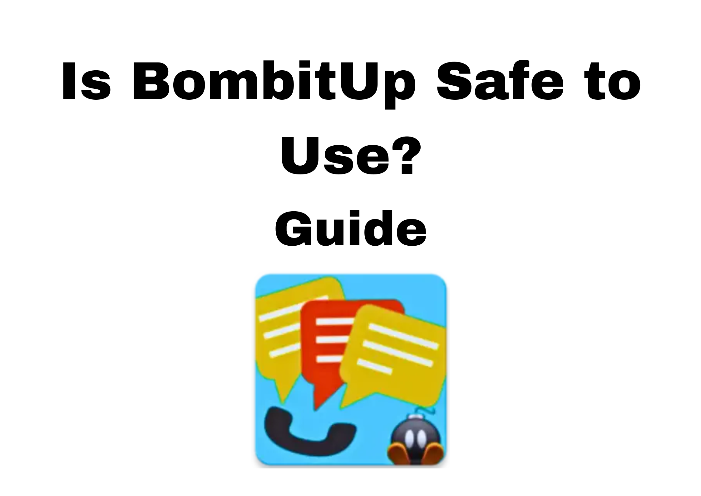 Is BombitUp Safe to Use?